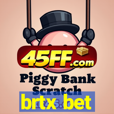 brtx bet